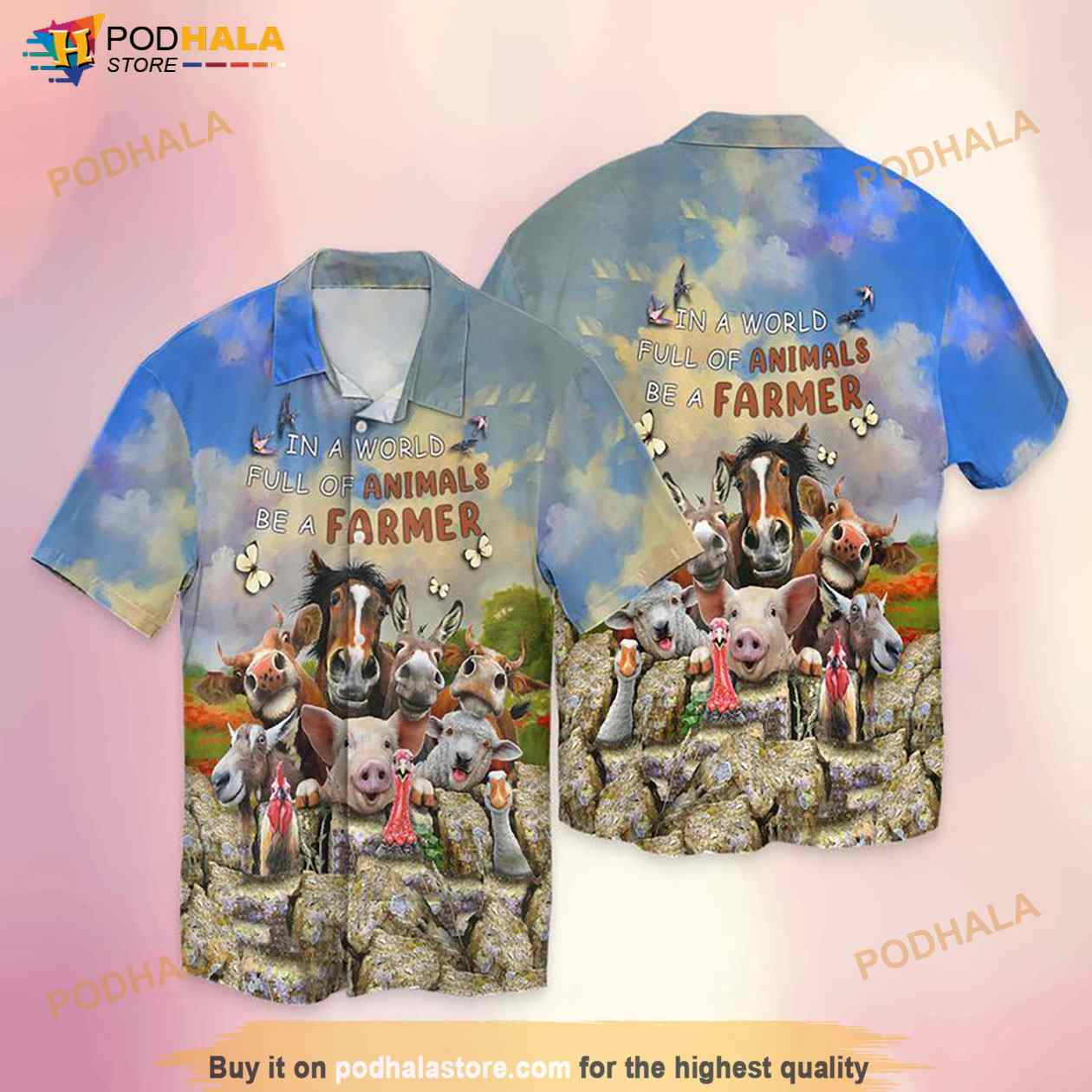 Farmer-In-A-World-Full-Of-Animals-Be-A-Farmer-Hawaiian-Shirt.jpg