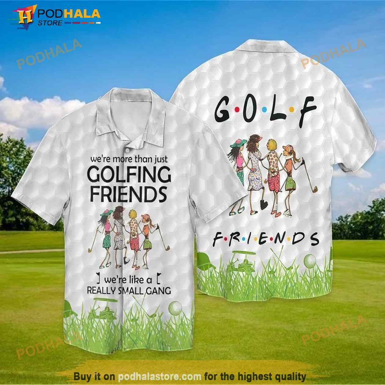 Golf-Friends-Were-More-Than-Just-Golfing-Fridens-Were-Like-A-Really-Small-Gang-Hawaiian-Shirt.jpg