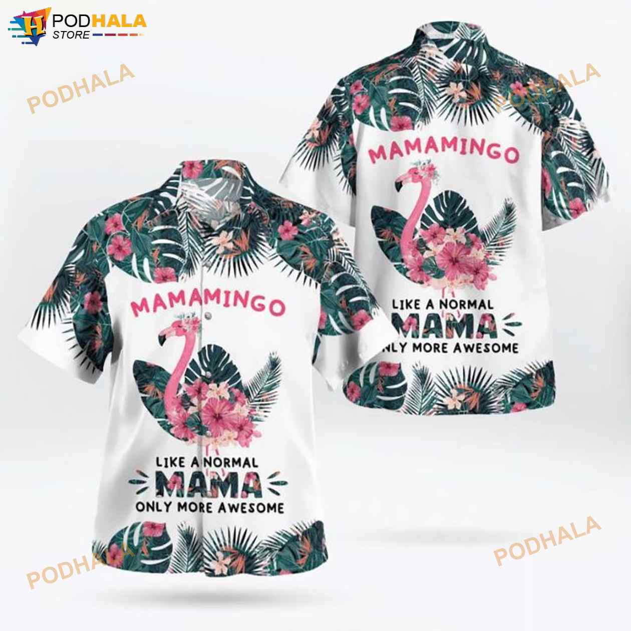 Mamamingo-Mothers-Day-3D-Funny-Hawaiian-Shirt.jpg